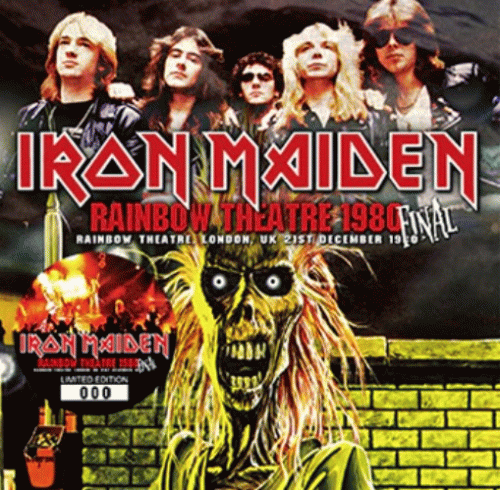 Iron Maiden (UK-1) : Rainbow Theatre 1980 Final
